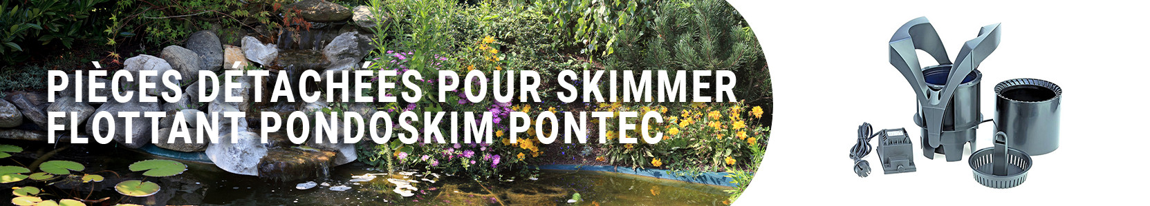 Pièces détachées pour skimmer flottant Pondoskim Pontec